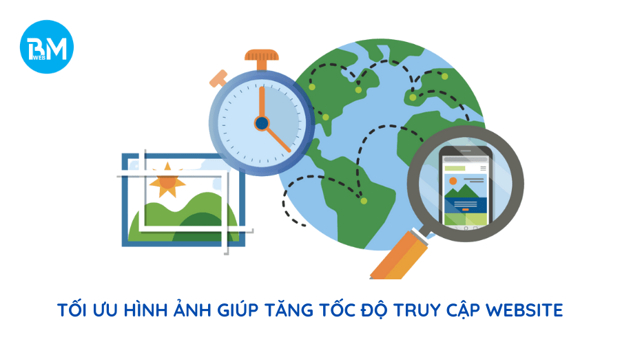 5 bước tối ưu hóa hình ảnh trên website để tăng tốc độ tải trang